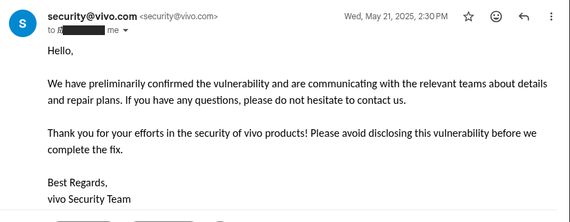Email from security@vivo.com dated May 21, 2025, confirming preliminary confirmation of the vulnerability, with two individual recipient names redacted